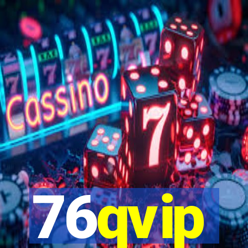 76qvip