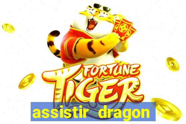 assistir dragon ball super legendado
