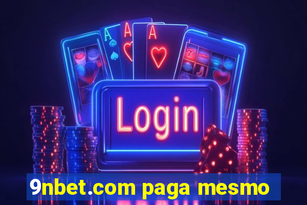 9nbet.com paga mesmo