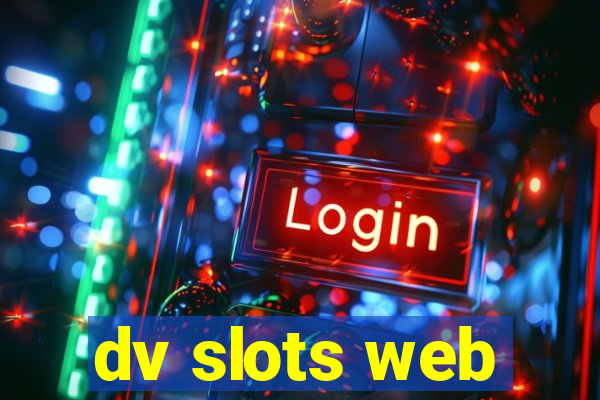 dv slots web
