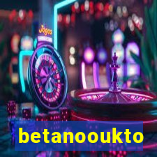 betanooukto