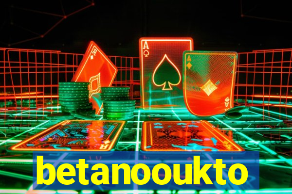 betanooukto