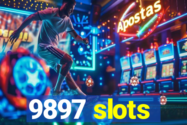 9897 slots