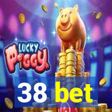 38 bet