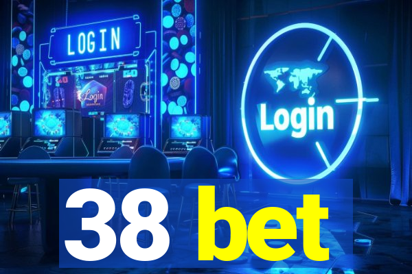 38 bet