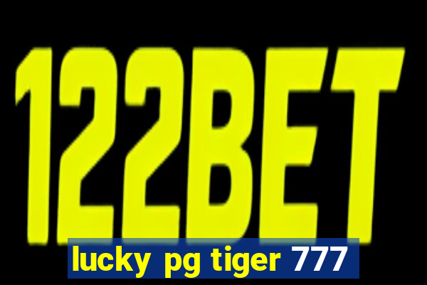 lucky pg tiger 777