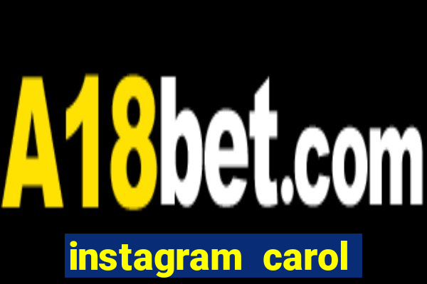 instagram carol muniz bahia
