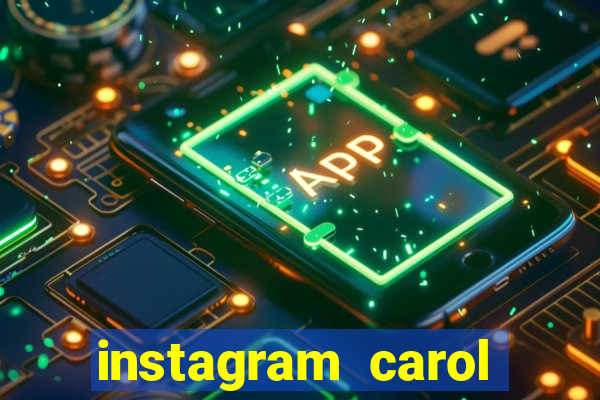 instagram carol muniz bahia