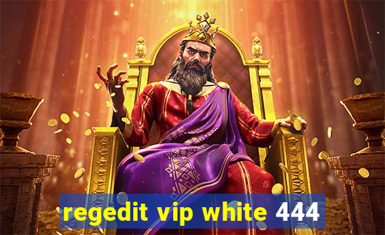 regedit vip white 444