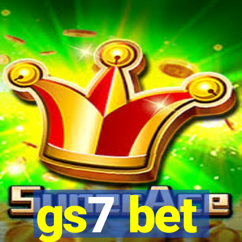 gs7 bet