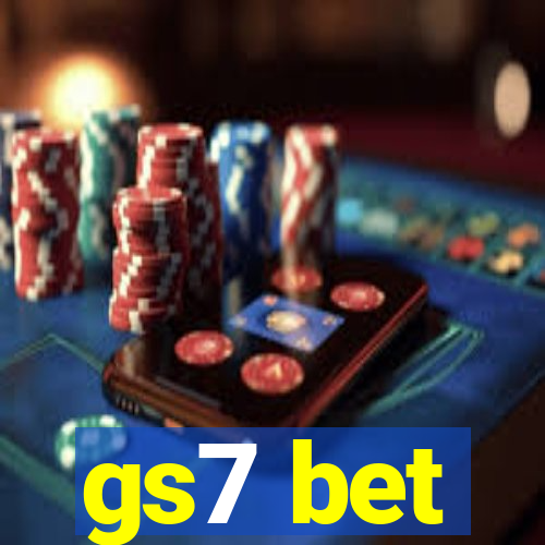 gs7 bet