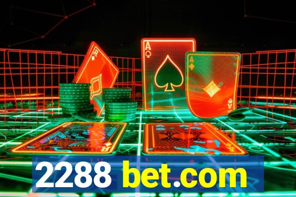 2288 bet.com