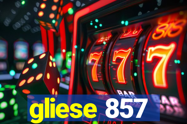 gliese 857
