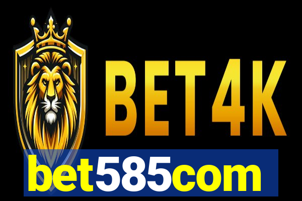 bet585com