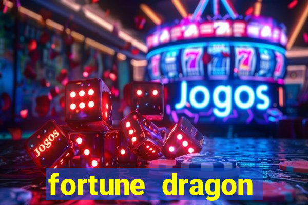 fortune dragon melhor horário para jogar