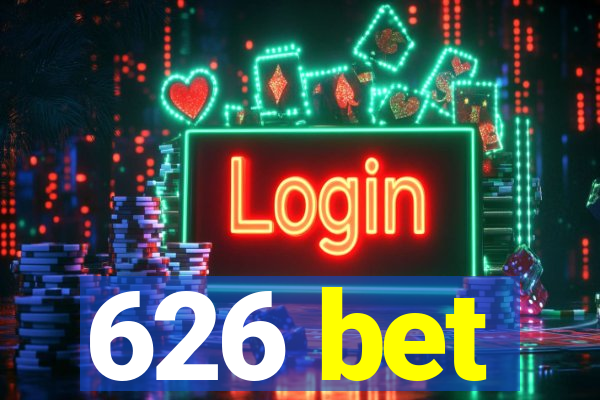 626 bet