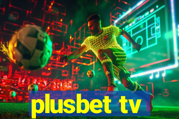 plusbet tv