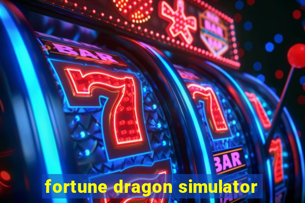 fortune dragon simulator