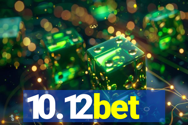 10.12bet
