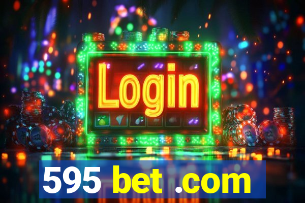 595 bet .com