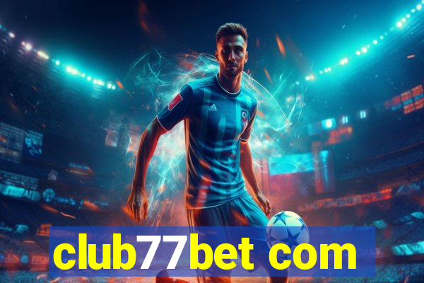 club77bet com