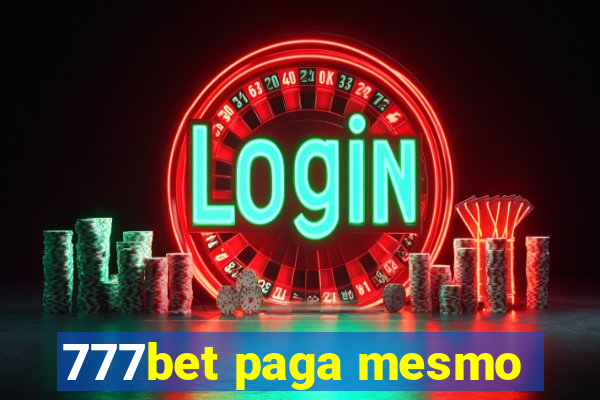777bet paga mesmo