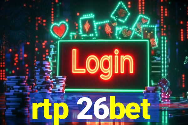 rtp 26bet