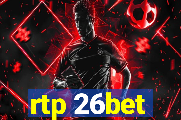 rtp 26bet