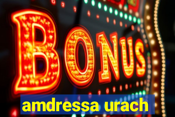 amdressa urach