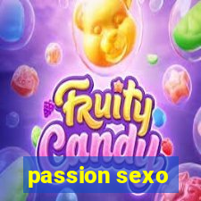 passion sexo