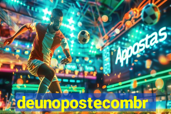 deunopostecombr
