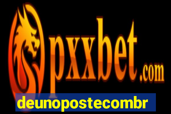 deunopostecombr