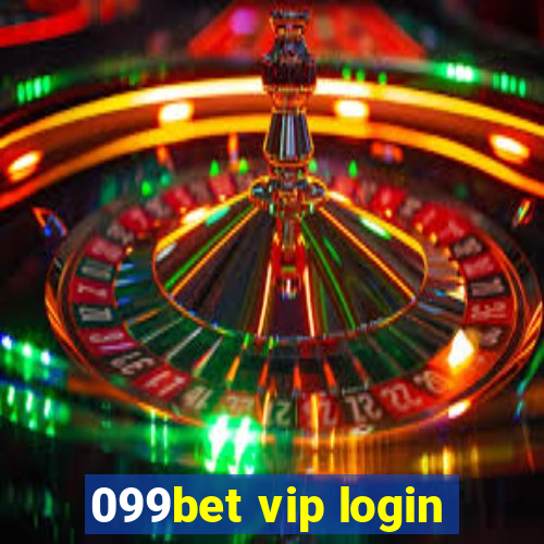 099bet vip login