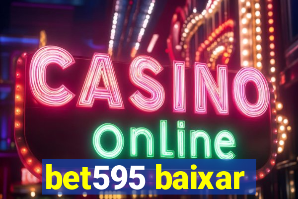 bet595 baixar