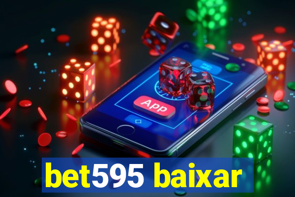 bet595 baixar