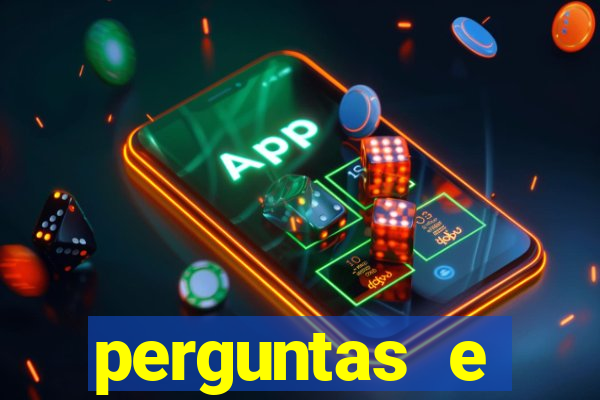 perguntas e respostas faceis