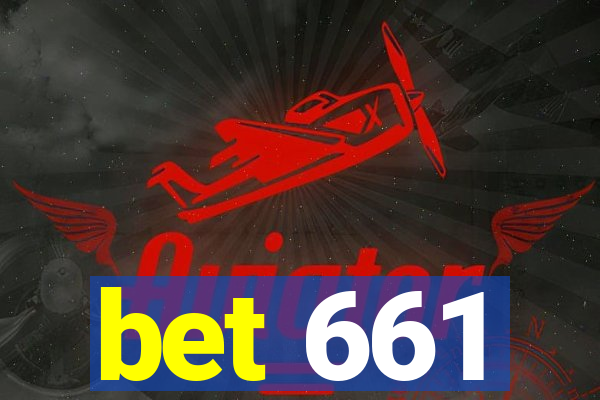 bet 661