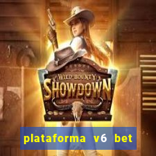 plataforma v6 bet paga mesmo