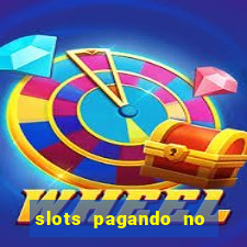 slots pagando no cadastro saque free 2024 facebook