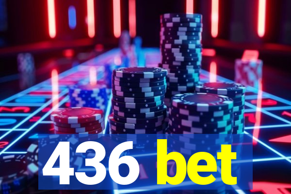 436 bet