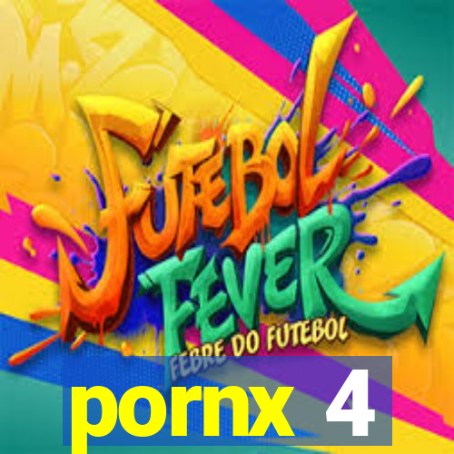 pornx 4