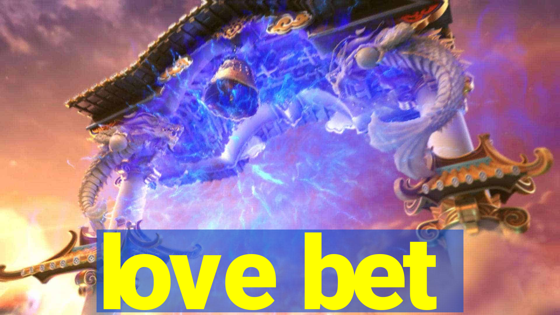 love bet