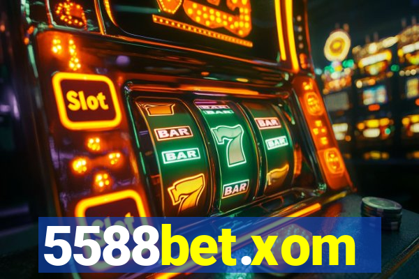 5588bet.xom