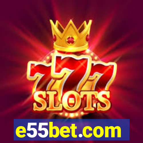 e55bet.com