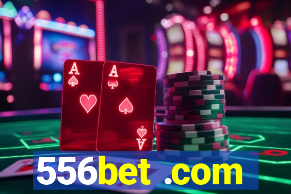 556bet .com