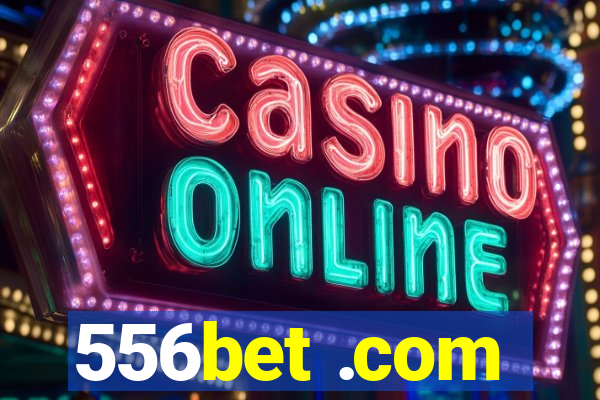 556bet .com