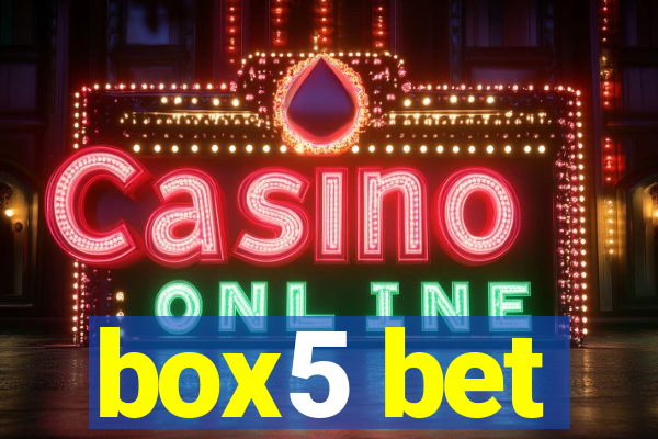 box5 bet