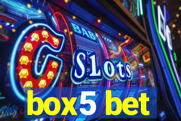box5 bet