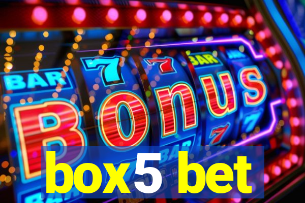 box5 bet