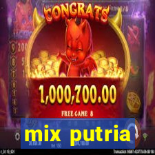 mix putria